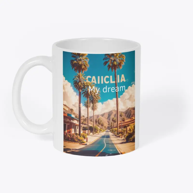 california my dream t-shirt